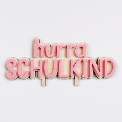 Motivstecker "hurra Schulkind" in rosa, Motivstecker zur Einschulung